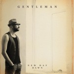 Gentleman – New Day Dawn (2013)