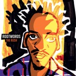 Rootwords – The Rush (2014)