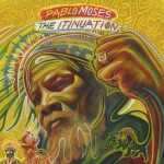 Pablo Moses – The Itinuation (2017)
