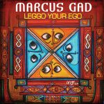 Marcus Gad - Leggo Your Ego (single 2019)