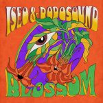 Iseo & Dodosound - Blossom (2022)