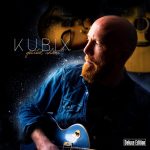 Kubix - Guitar Chant Deluxe Edition (2022)