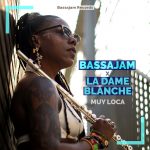 Bassajam - La Dame Blanche (single 2023)