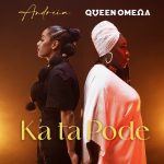 Andreia - Ka Ta Pode feat. Queen Omega (single 2023)