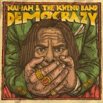 Nai-Jah & The Kwenu Band - Democrazy (2024)