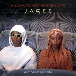 The Lowland Brothers feat. Jaqee - Another Man's Life (single 2025)